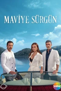 Синий изгнанник турецкий сериал